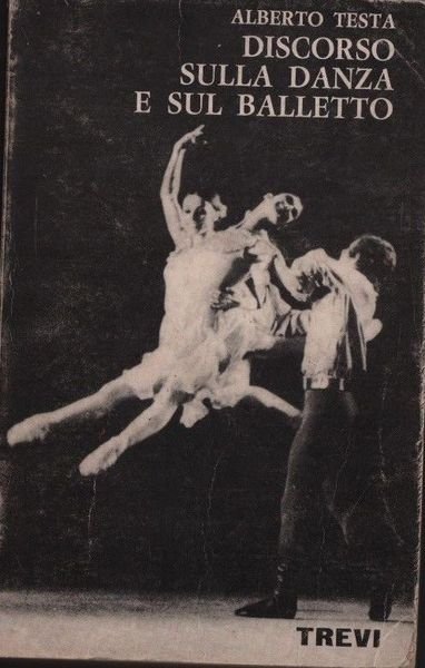 Discorso sulla danza e sul balletto.