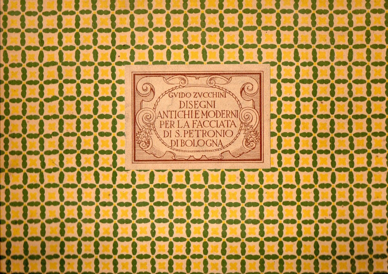 Disegni antichi e moderni per la facciata di S. Petronio | Immagine principale
