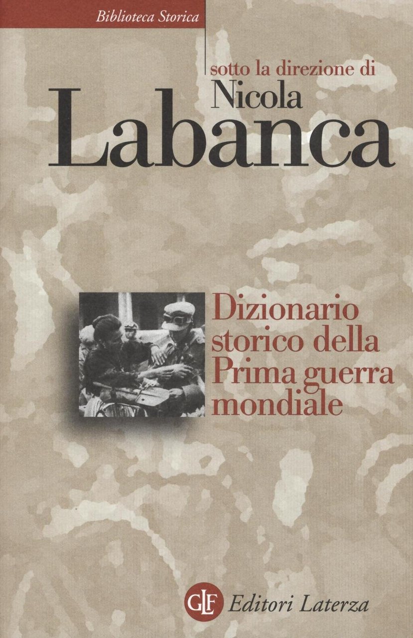 Dizionario storico della Prima guerra mondiale | Immagine principale