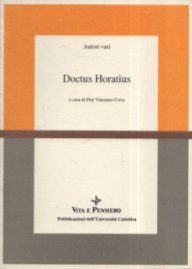 Doctus Horatius : atti del convegno di studi per Virginio …
