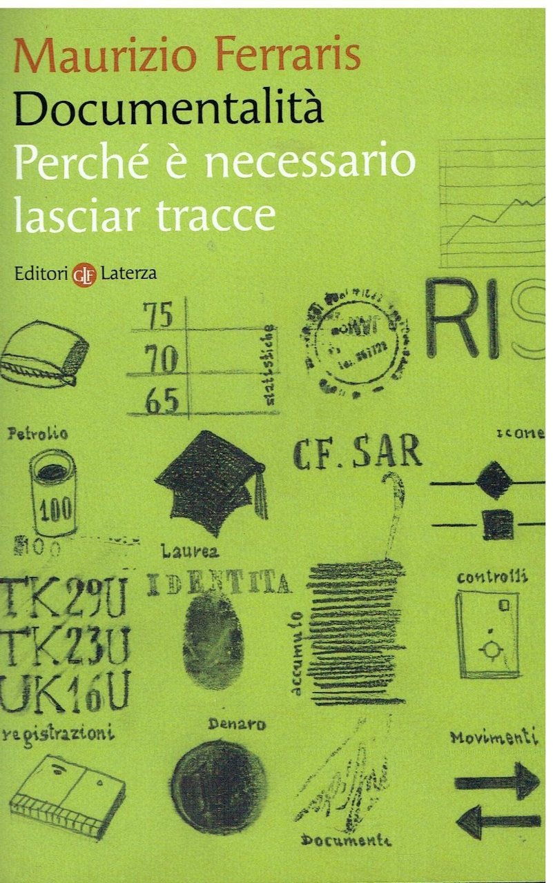 Documentalità. Perché è necessario lasciar tracce | Immagine principale