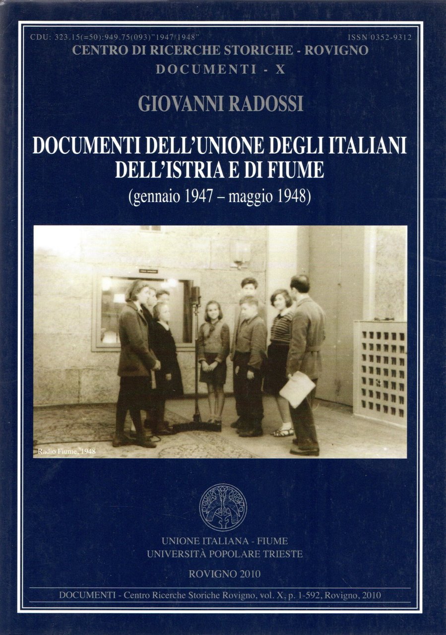 Documenti dell'Unione degli Italiani dell'Istria e di Fiume (gennaio 1947 …