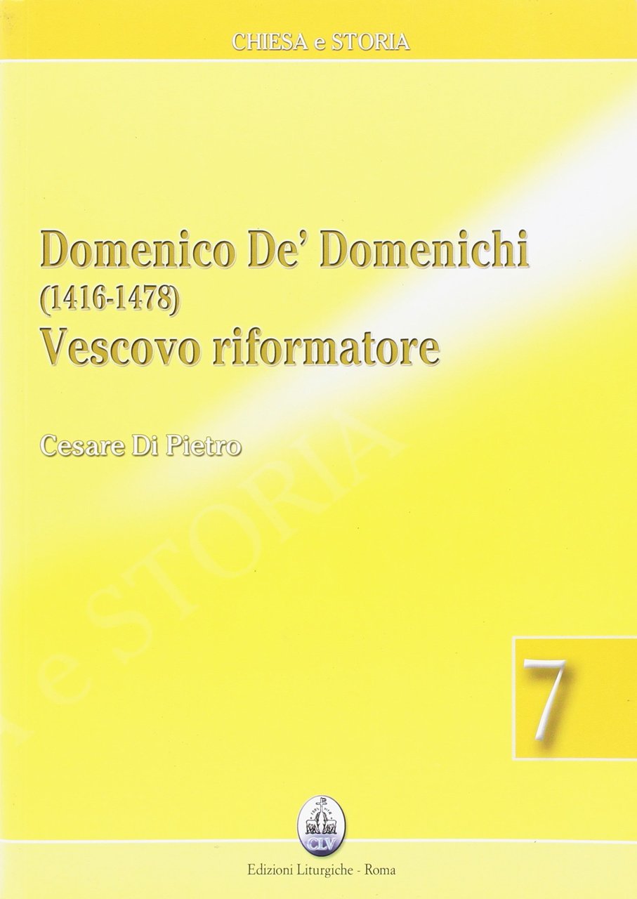 Domenico De Domenichi (1416-1478) vescovio riformatore