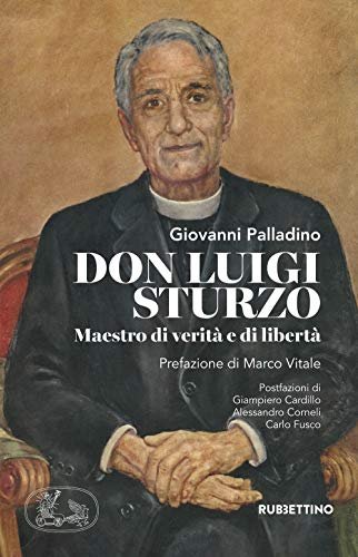Don Luigi Sturzo. Maestro di verita' e di liberta' | Immagine principale
