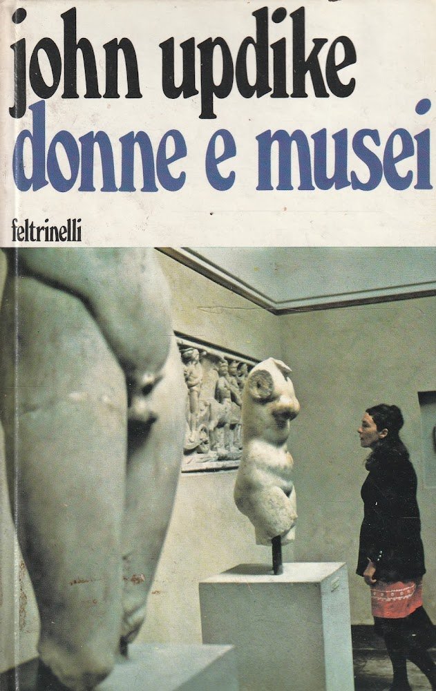 Donne e musei di John Updike