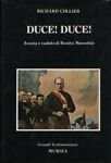 Duce! Duce! Ascesa e caduta di Benito Mussolini