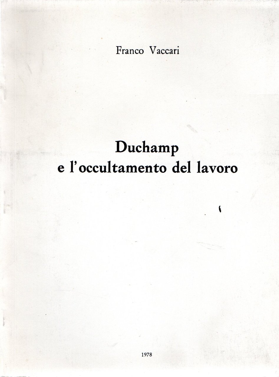 Duchamp e l'occultamento del lavoro | Immagine principale