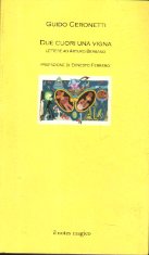 Due cuori una vigna : lettere ad Arturo Bersano (1968-1972)