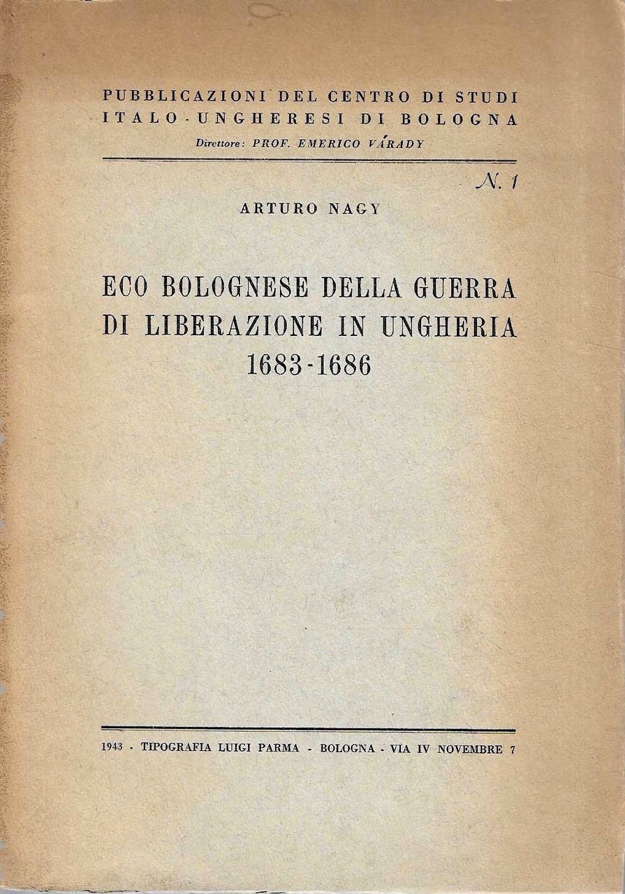 Eco bolognese della guerra di liberazione in Ungheria 1683-1686