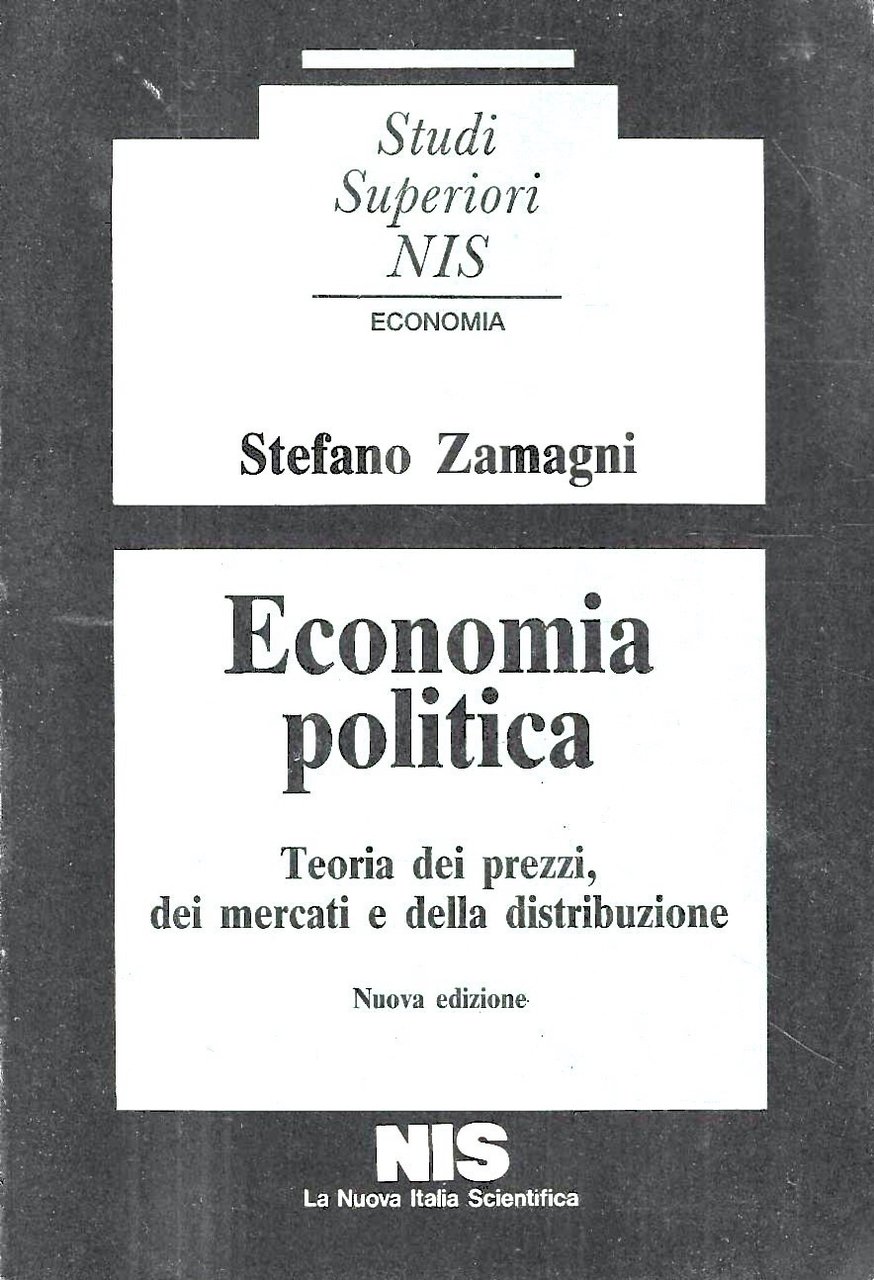 Economia politica. Teoria dei prezzi, dei mercati e della distribuzione | Immagine principale