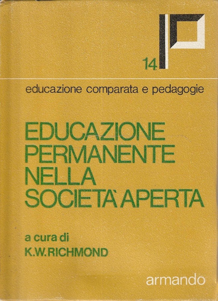 Educazione permanente nella società aperta. Fondamenti teorici e pratici