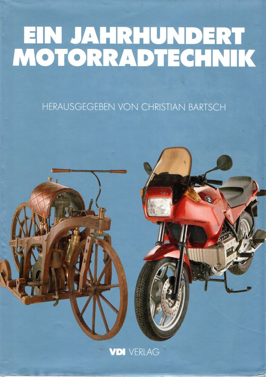 Ein Jahrhundert Motorradtechnik