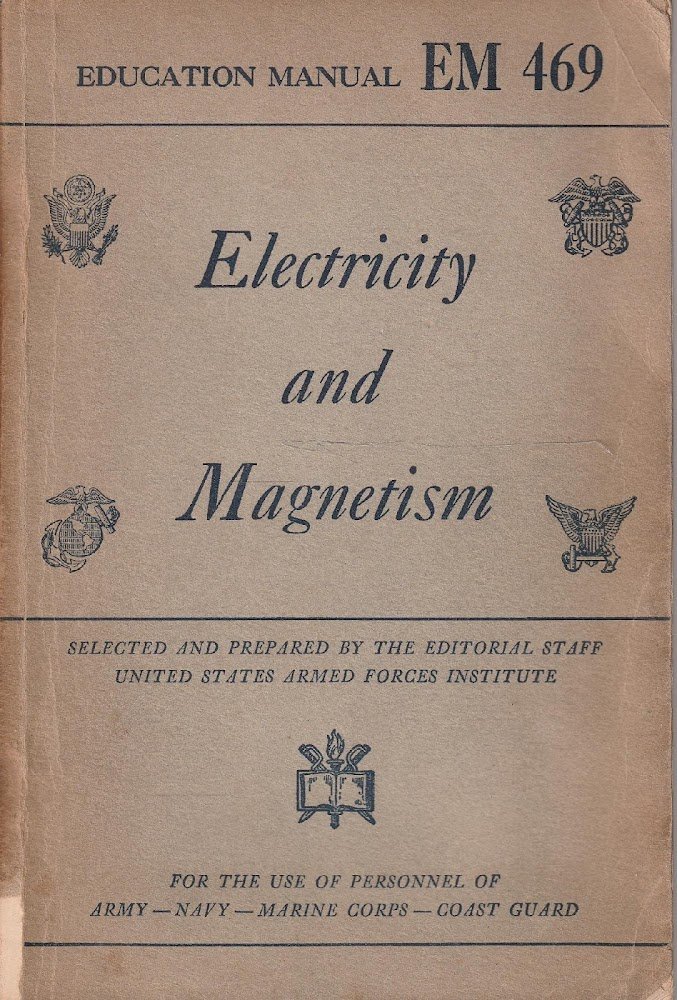 Electricity and Magnetism, selected and prepared by the Editorial Staff …
