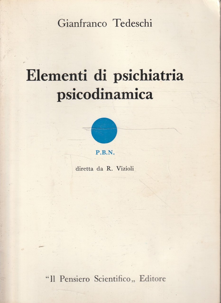 Elementi di psichiatria psicodinamica