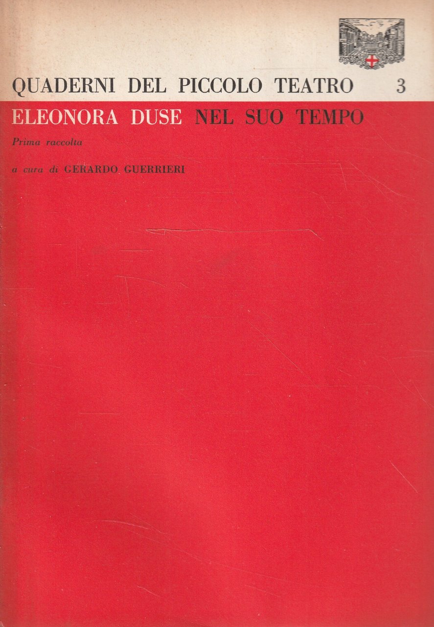 Eleonora Duse nel suo tempo - Prima raccolta (Quaderni del …
