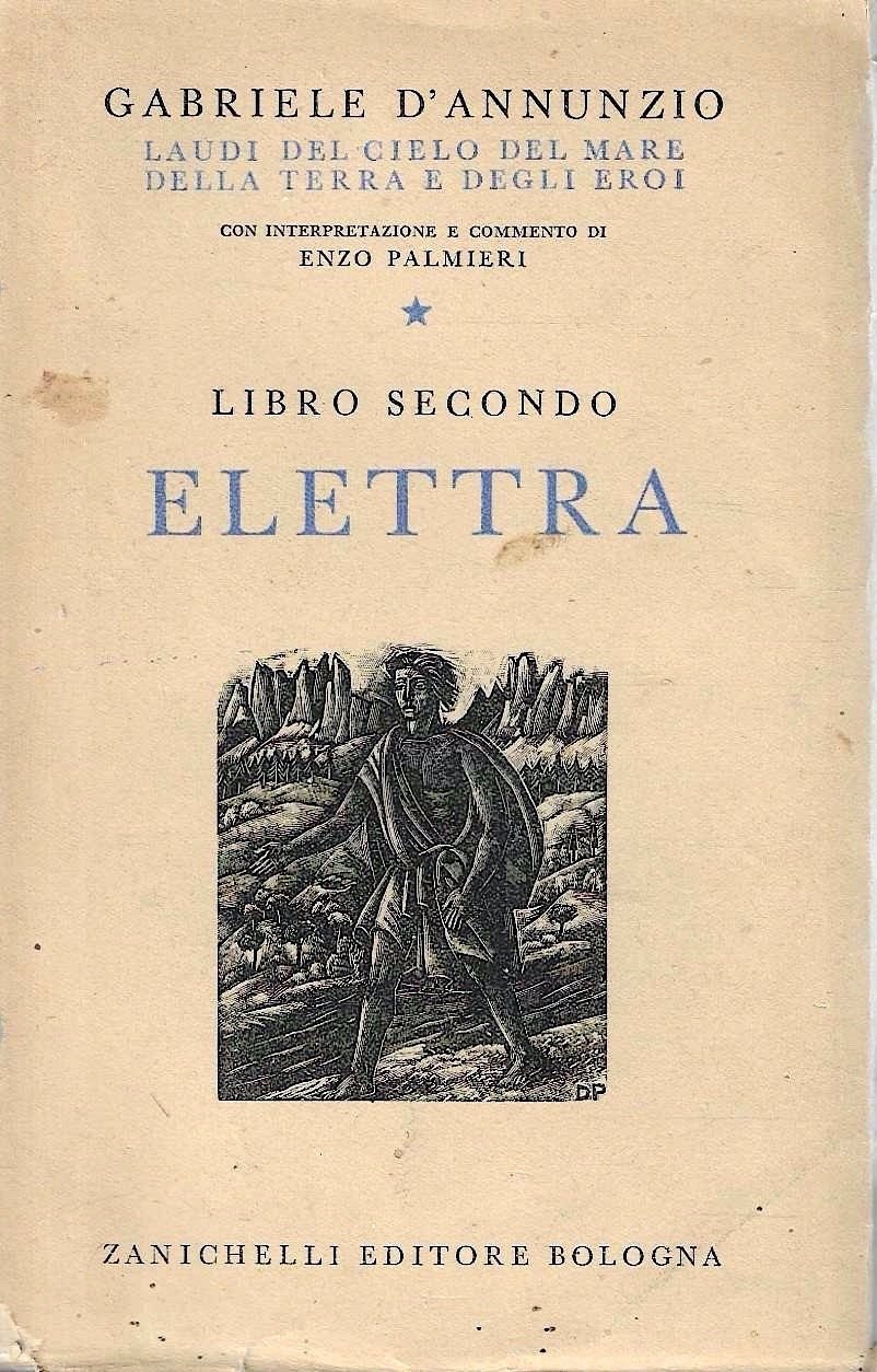 Elettra (Laudi del cielo del mare della terra e degli …