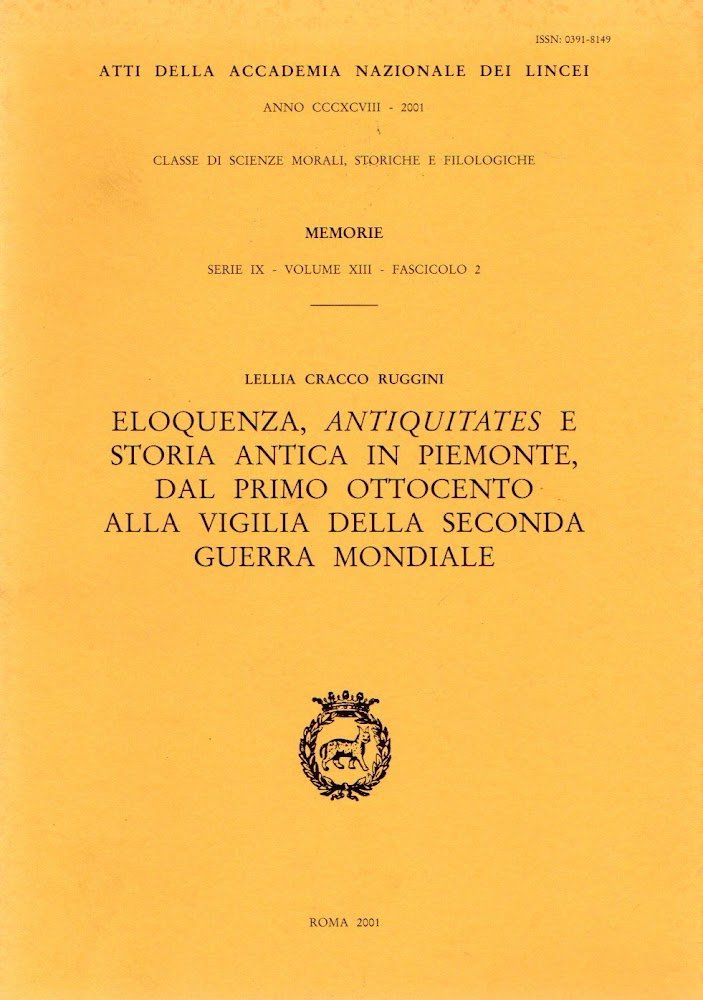 Eloquenza, antiquitates e storia antica in Piemonte, dal primo Ottocento …