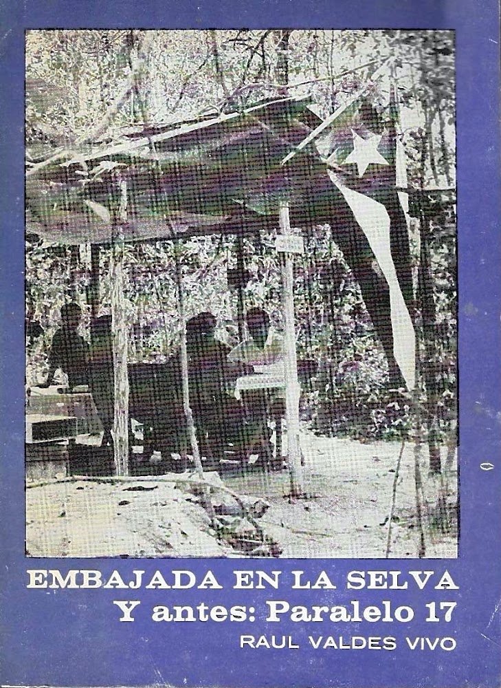 Embajada en la selva. Y antes: Paralelo 17