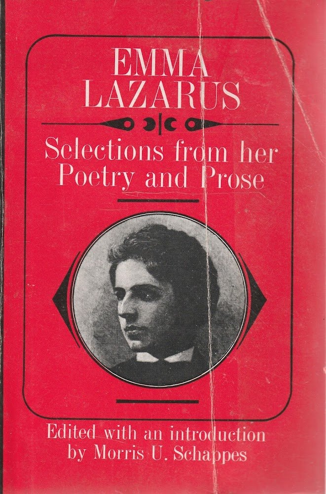 Emma Lazarus. Selections from her Poetry and Prose