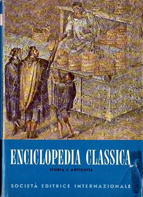 Enciclopedia classica. Storia e antichità. Volume III: Antichità greche