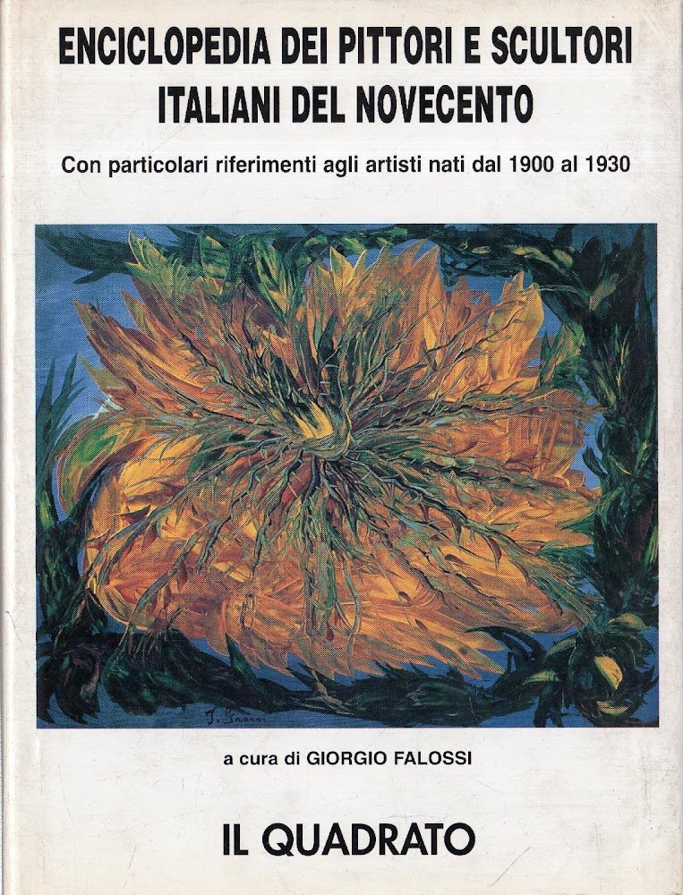 ENCICLOPEDIA DEI PITTORI E SCULTORI ITALIANI DEL NOVECENTO