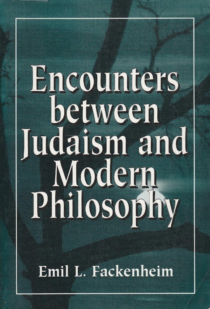 Encounters between Judaism and Modern Philosophy