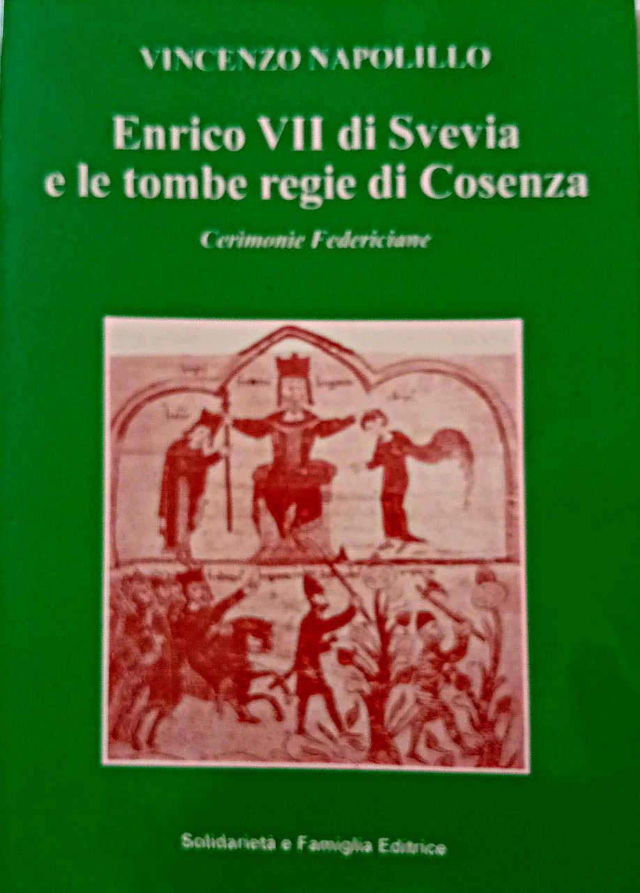 Enrico VII di Svezia e le tombe regie di Cosenza …