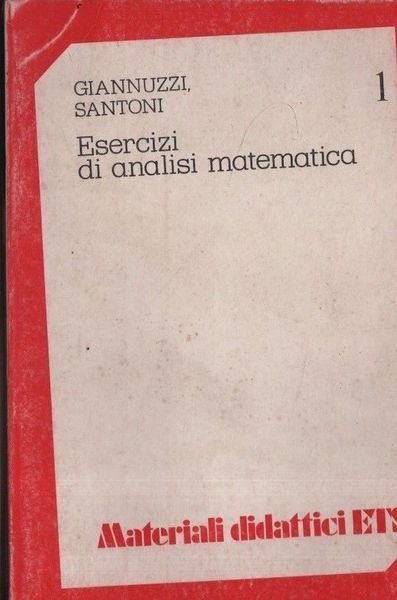 Esercizi di analisi matematica.