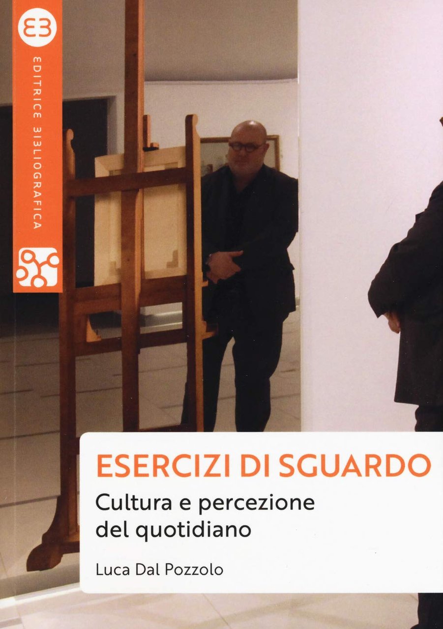 Esercizi di sguardo. Cultura e percezione del quotidiano | Immagine principale