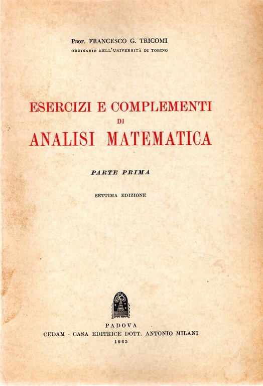 Esercizi e complementi di analisi matematica (prima parte)