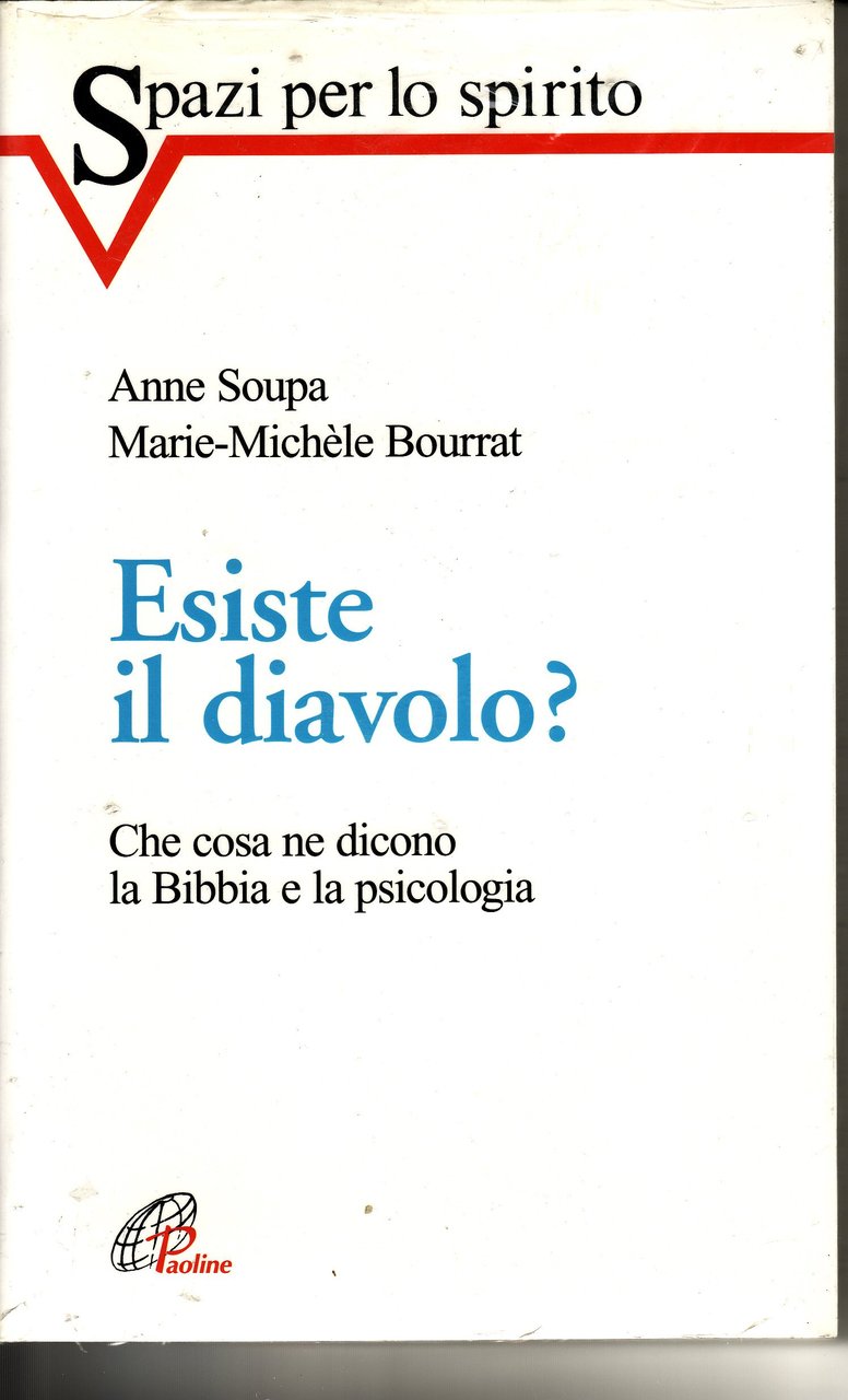 Esiste il diavolo? Che cosa ne dicono la Bibbia e …
