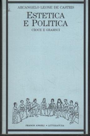 Estetica e politica: Croce e Gramsci