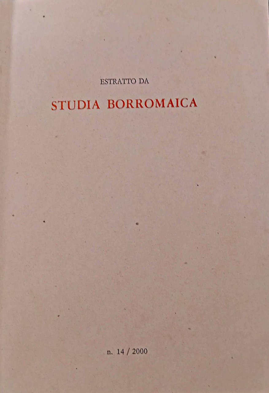 Estratto da Studia Borromaica n.14/2000