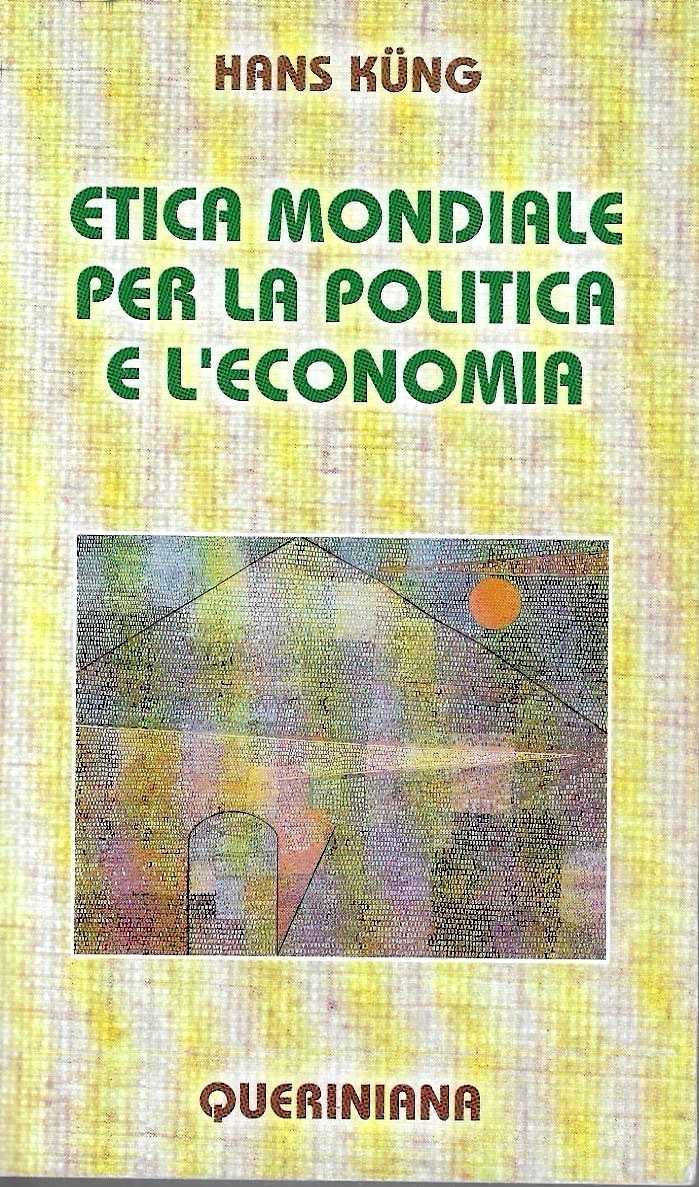 Etica mondiale per la politica e l'economia