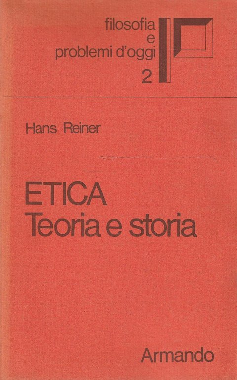 Etica teoria e storia di Hans Reiner | Immagine Gallery 2
