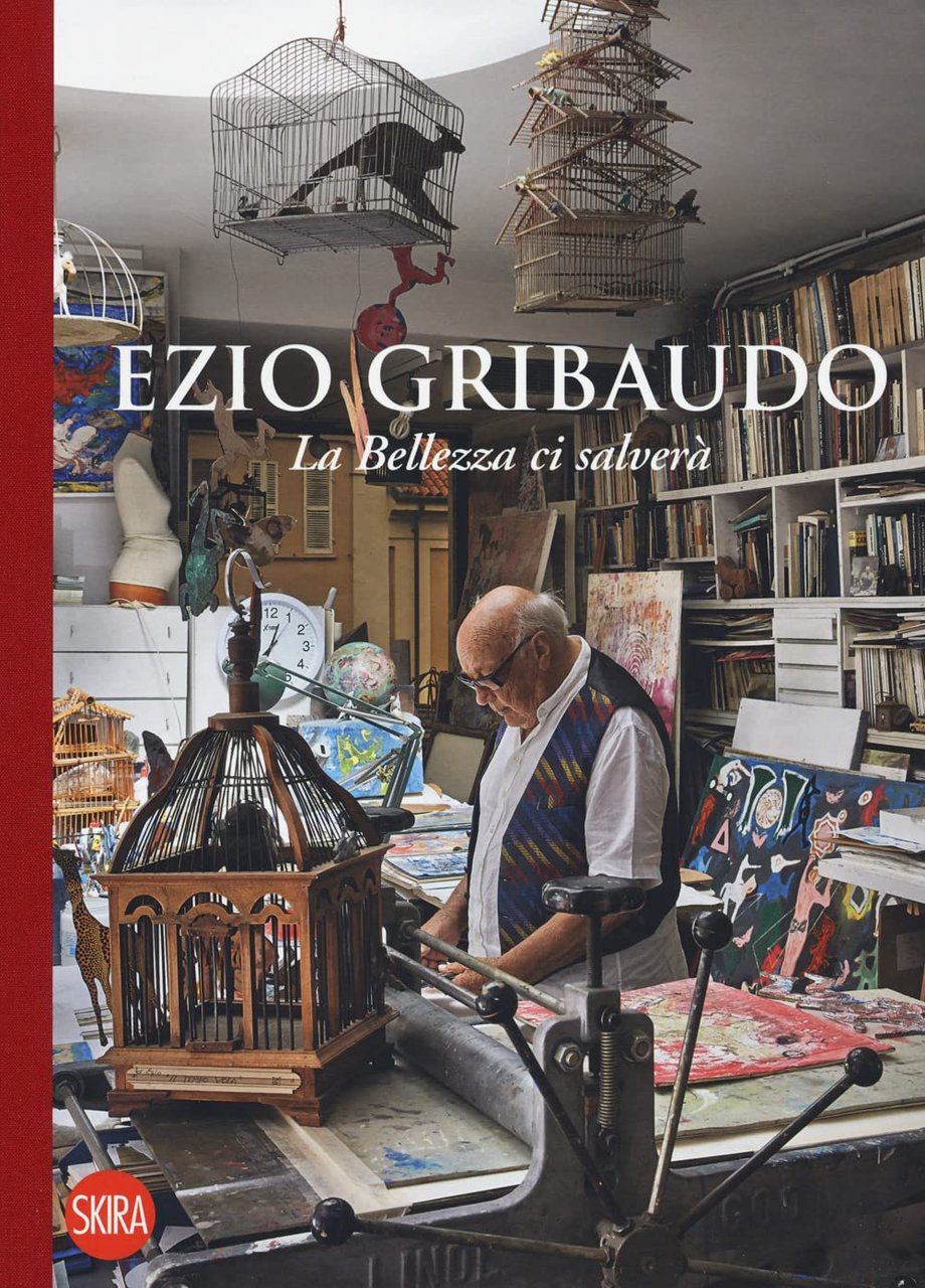 Ezio Gribaudo. La bellezza ci salverà. Ediz. a colori | Immagine principale