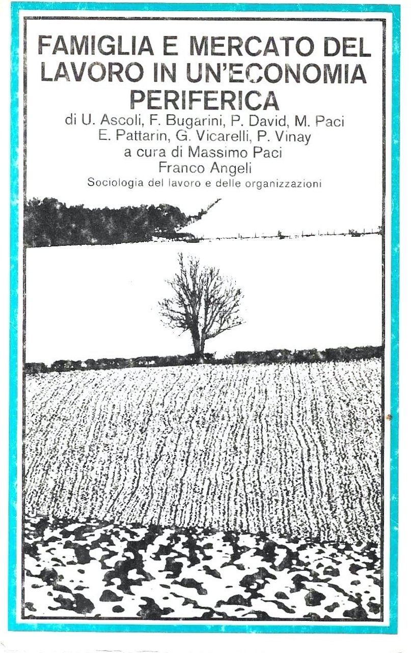 Famiglia e mercato del lavoro in un'economia periferica