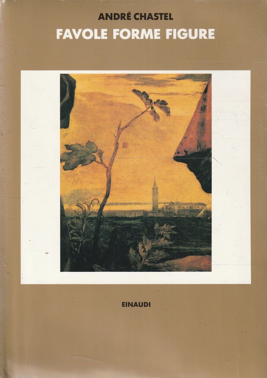 Favole forme figure di André Chastel