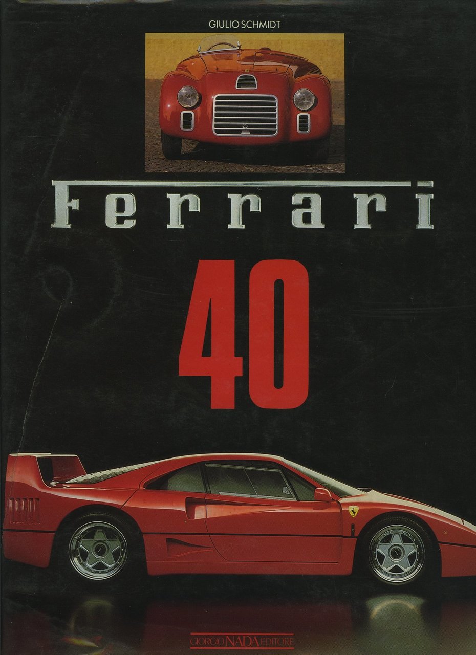 Ferrari 40. Quarant'anni di macchine e piloti - Forty years … | Immagine principale