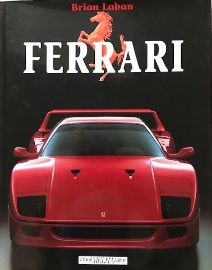 Ferrari. La leggenda sulla strada