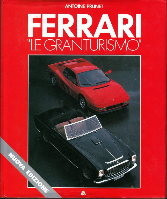Ferrari «Le granturismo»