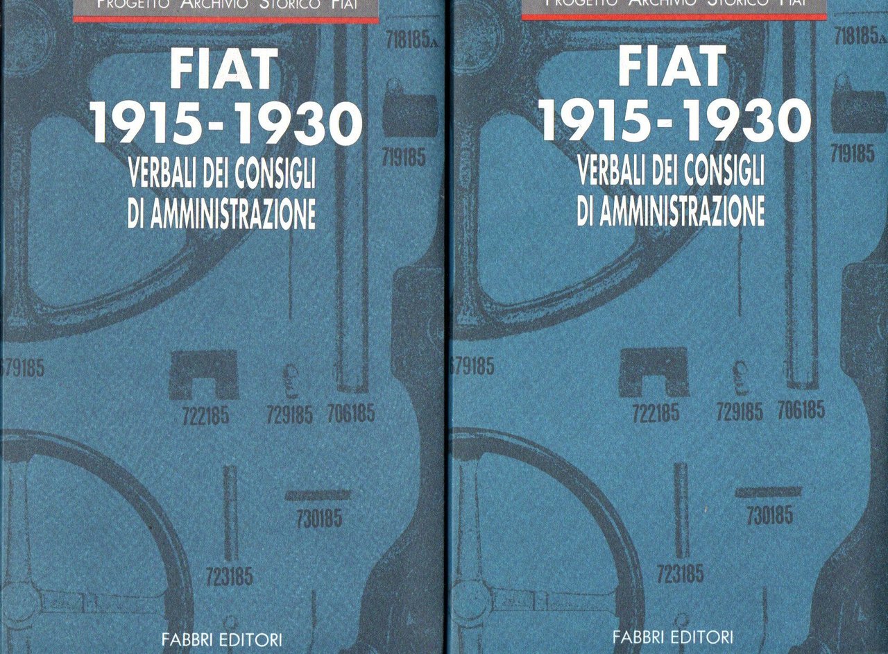Fiat 1915-1930 : verbali dei consigli di amministrazione (2 vol.) | Immagine principale