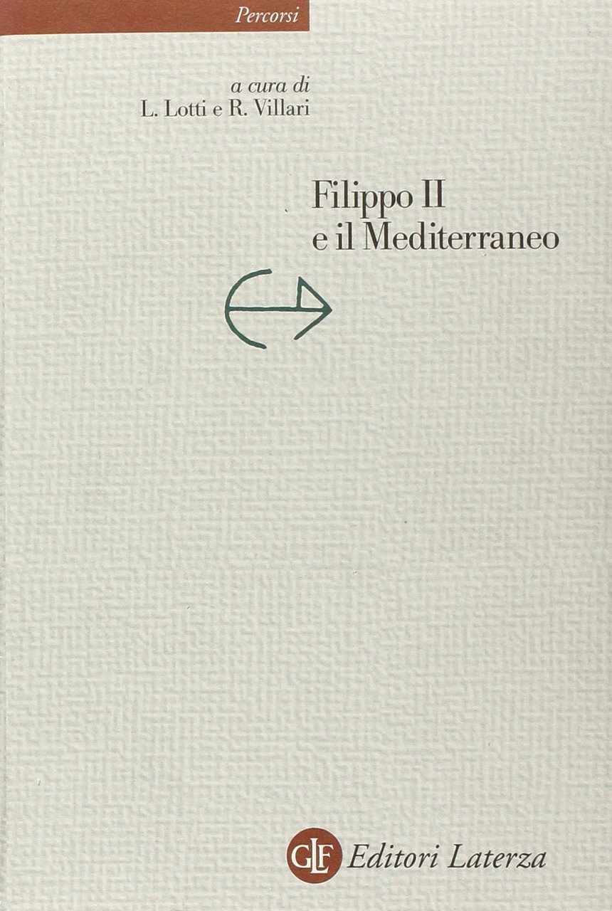 Filippo II e il Mediterraneo
