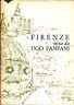 Firenze vista da Ugo Fanfani e taccuino di viaggio.