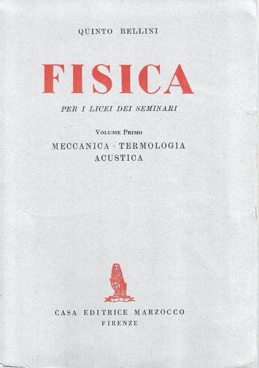 Fisica per i licei dei seminari. Vol. I : Meccanica …