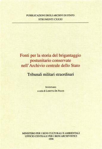 Fonti per la storia del brigantaggio postunitario conservate nell'Archivio centrale …