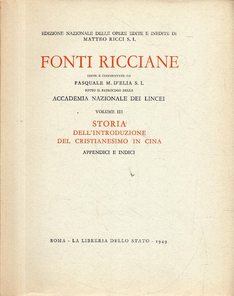 Fonti Ricciane. Storia dell'introduzione del Cristianesimo in Cina (3 volumi)