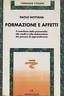 Formazione e affetti. Il contributo della psicoanalisi allo studio e …