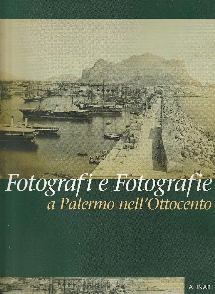 Fotografi e fotografie a Palermo nell'Ottocento
