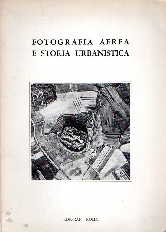 Fotografia aerea e storia urbanistica | Immagine Gallery 2